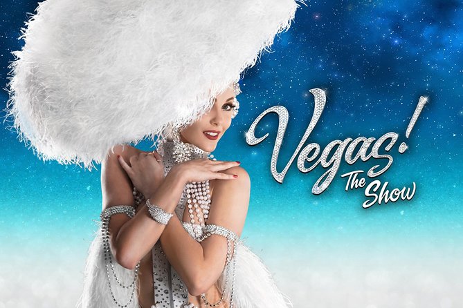 VEGAS! The SHOW at Planet Hollywood Resort and Casino - Key points to know before booking